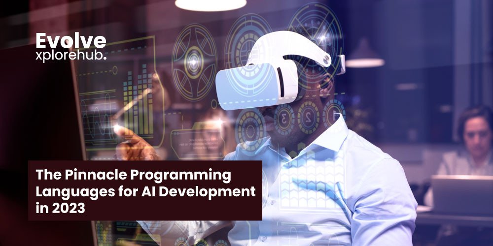 The Best Programming Languages for Artificial Intelligence (AI) Development in 2023